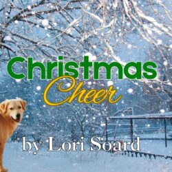 christmas cheer by lori soard